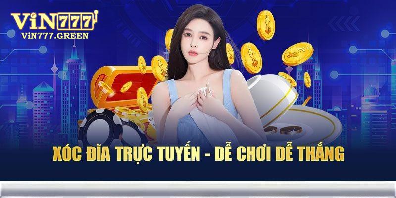 Những điều cần biết khi chơi Xóc đĩa Vin777