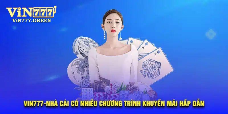 Hé lộ chương trình khuyến mãi tại Vin777