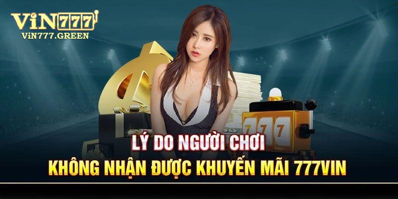 Tại sao nhiều người không nhận được khuyến mãi từ Vin777