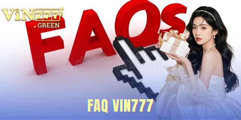 FAQ VIN777