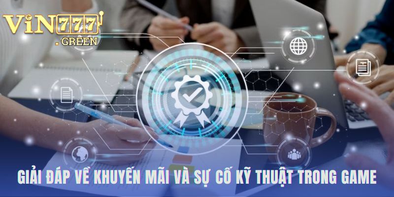 Hiểu rõ điều kiện khuyến mãi và cách khắc phục lỗi game