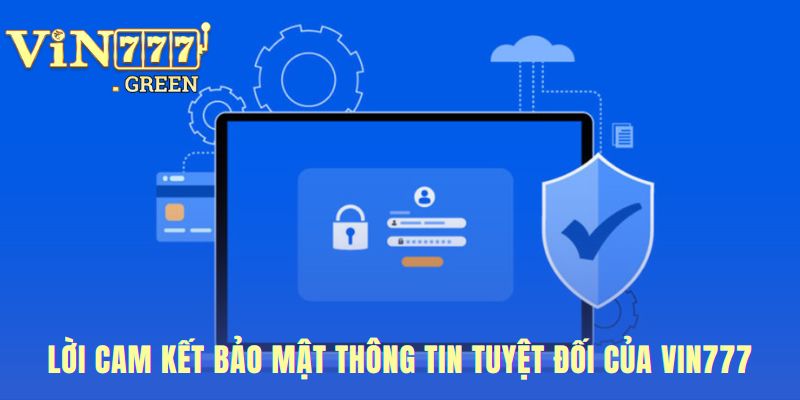 Chính sách bảo mật tuân thủ ba nguyên tắc an ninh quốc tế