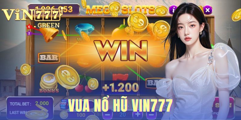 Vua Nổ Hũ VIN777