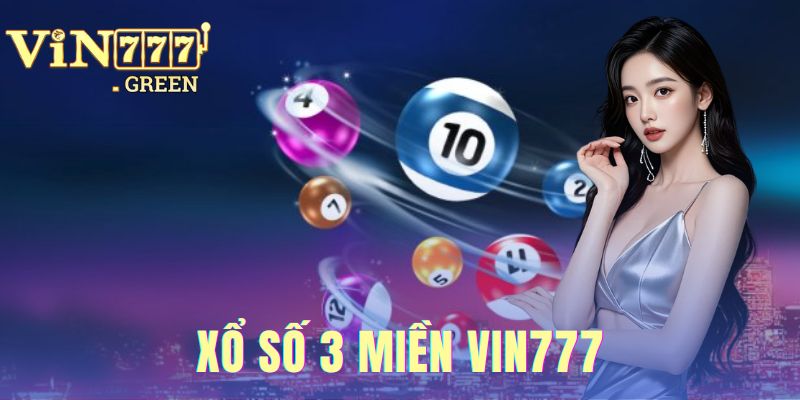 Xổ Số 3 Miền VIN777